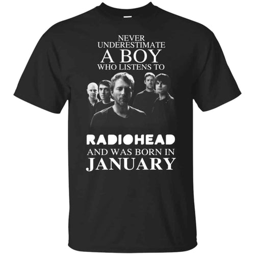 A Boy Who Listens To Radiohead And Was Born In January T-Shirts, Hoodie, Tank