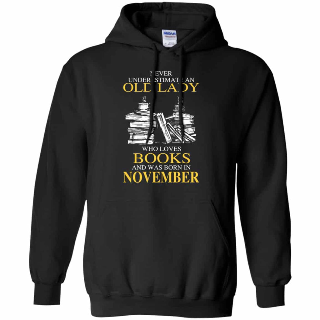 An Old Lady Who Loves Books And Was Born In November Shirt, Hoodie, Tank