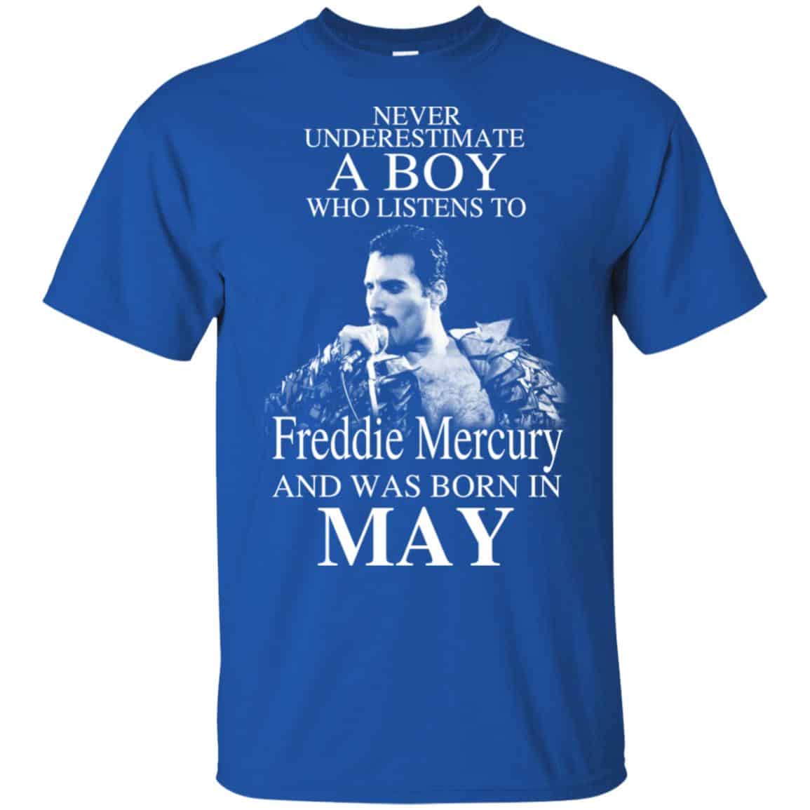 A Boy Who Listens To Freddie Mercury And Was Born In May T-Shirts, Hoodie, Tank