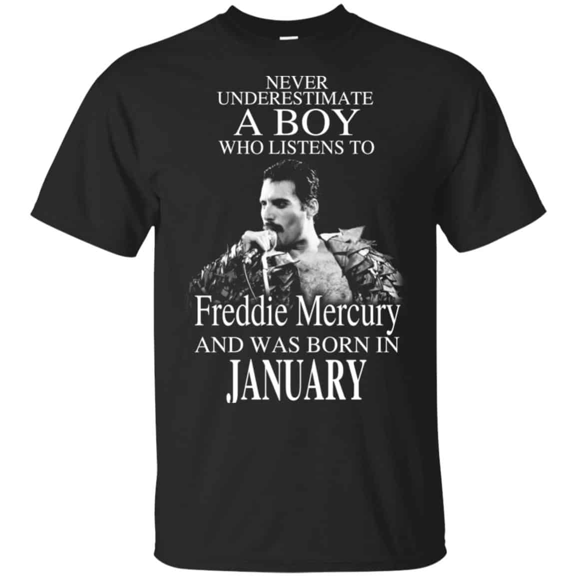 A Boy Who Listens To Freddie Mercury And Was Born In January T-Shirts, Hoodie, Tank