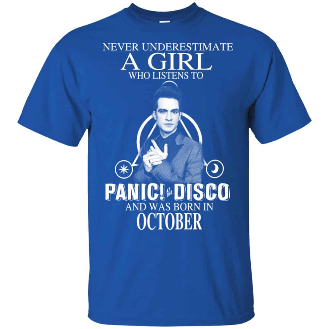 A Girl Who Listens To Panic at the Disco And Was Born In October T-Shirts, Hoodie, Tank