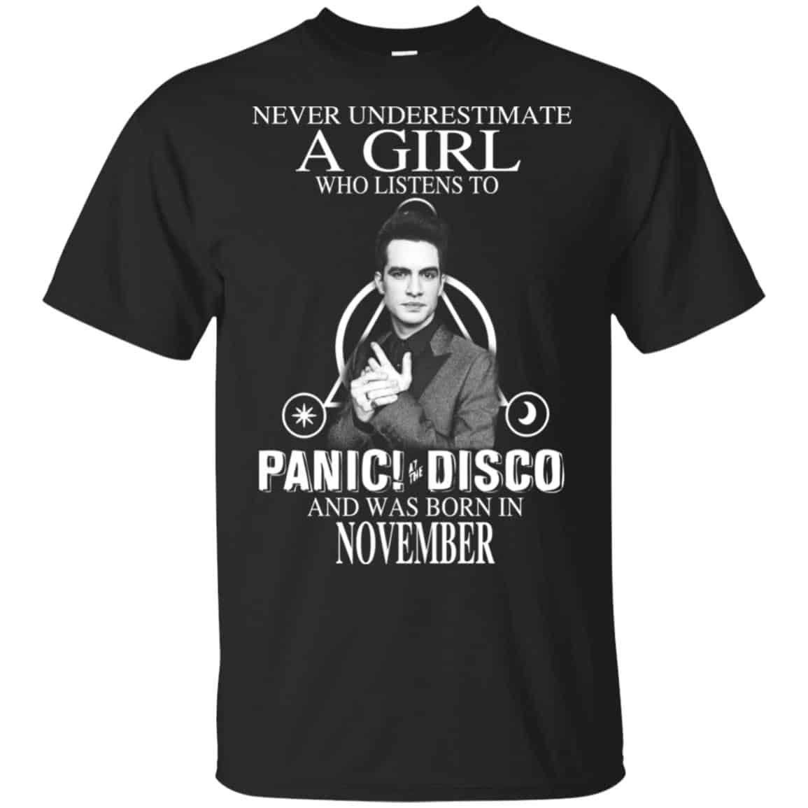 A Girl Who Listens To Panic at the Disco And Was Born In November T-Shirts, Hoodie, Tank