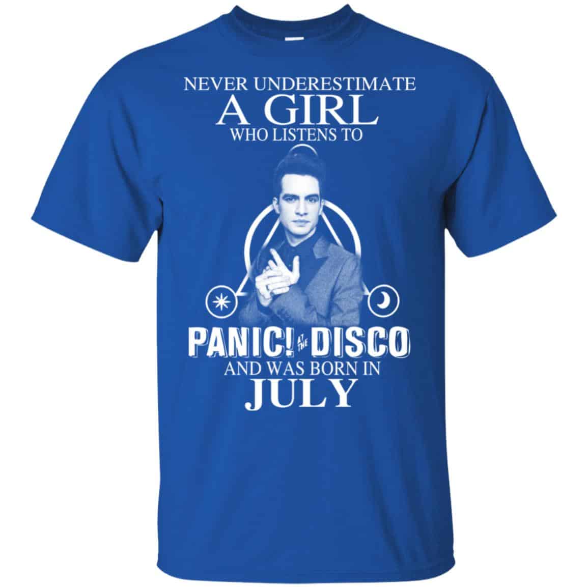 A Girl Who Listens To Panic at the Disco And Was Born In July T-Shirts, Hoodie, Tank