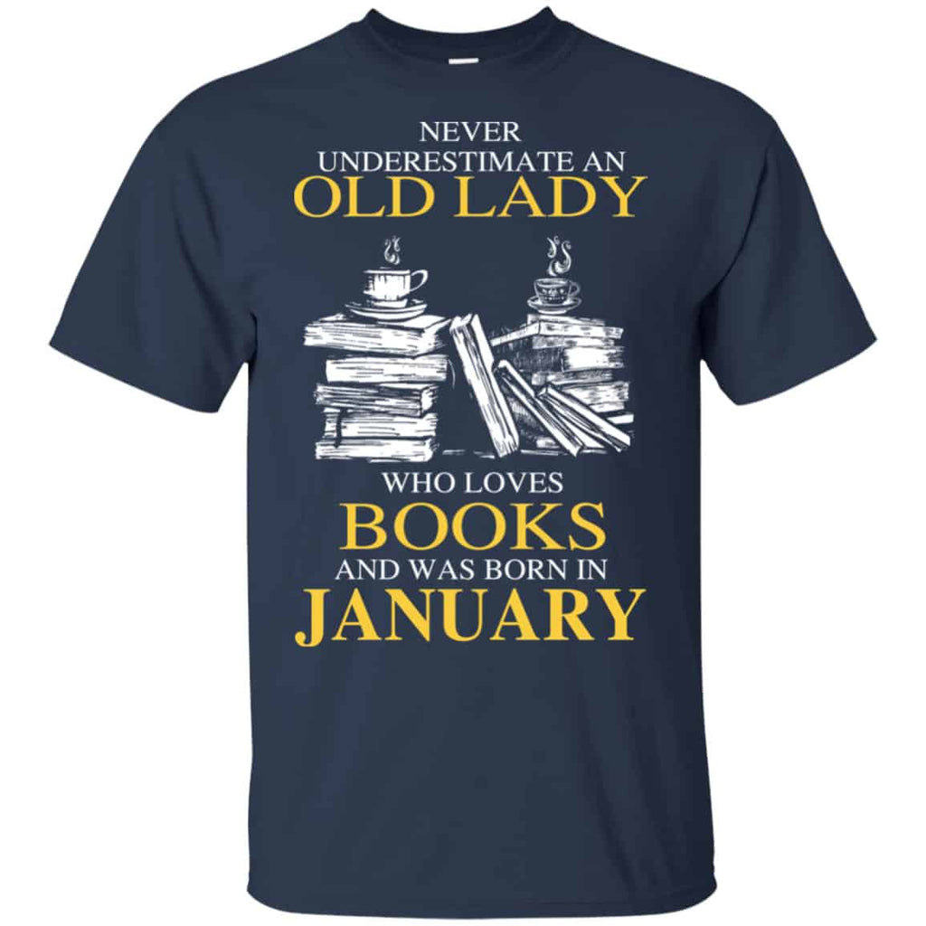 An Old Lady Who Loves Books And Was Born In January Shirt, Hoodie, Tank