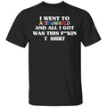 I Went To Astroworld And All I Got Was This Fucking T-Shirt Shirt, Hoodie, Tank