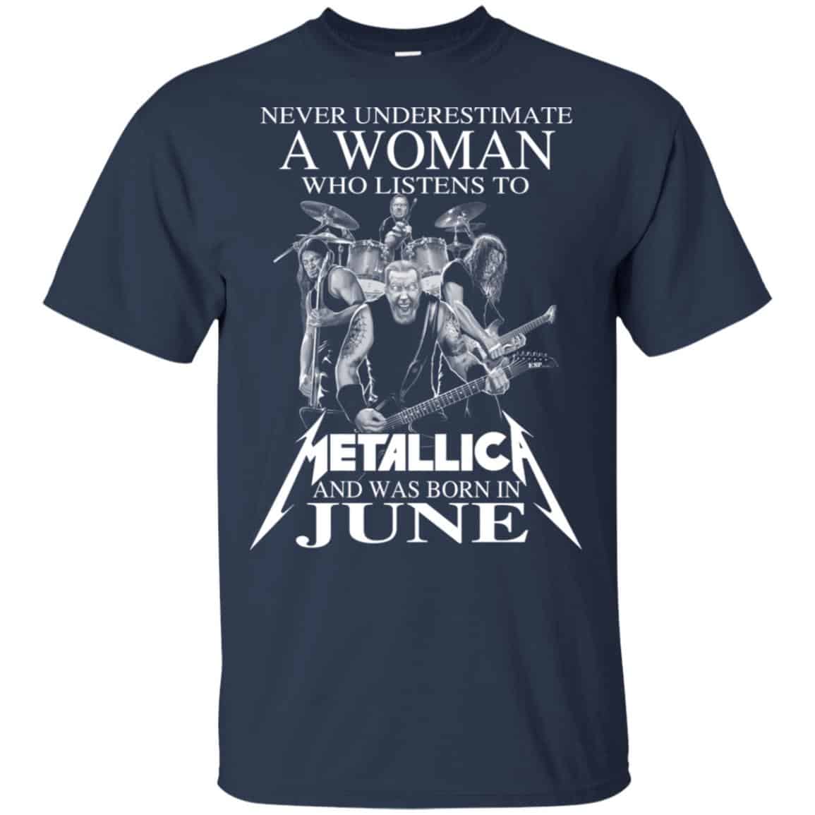 A Woman Who Listens To Metallica And Was Born In June T-Shirts, Hoodie, Tank