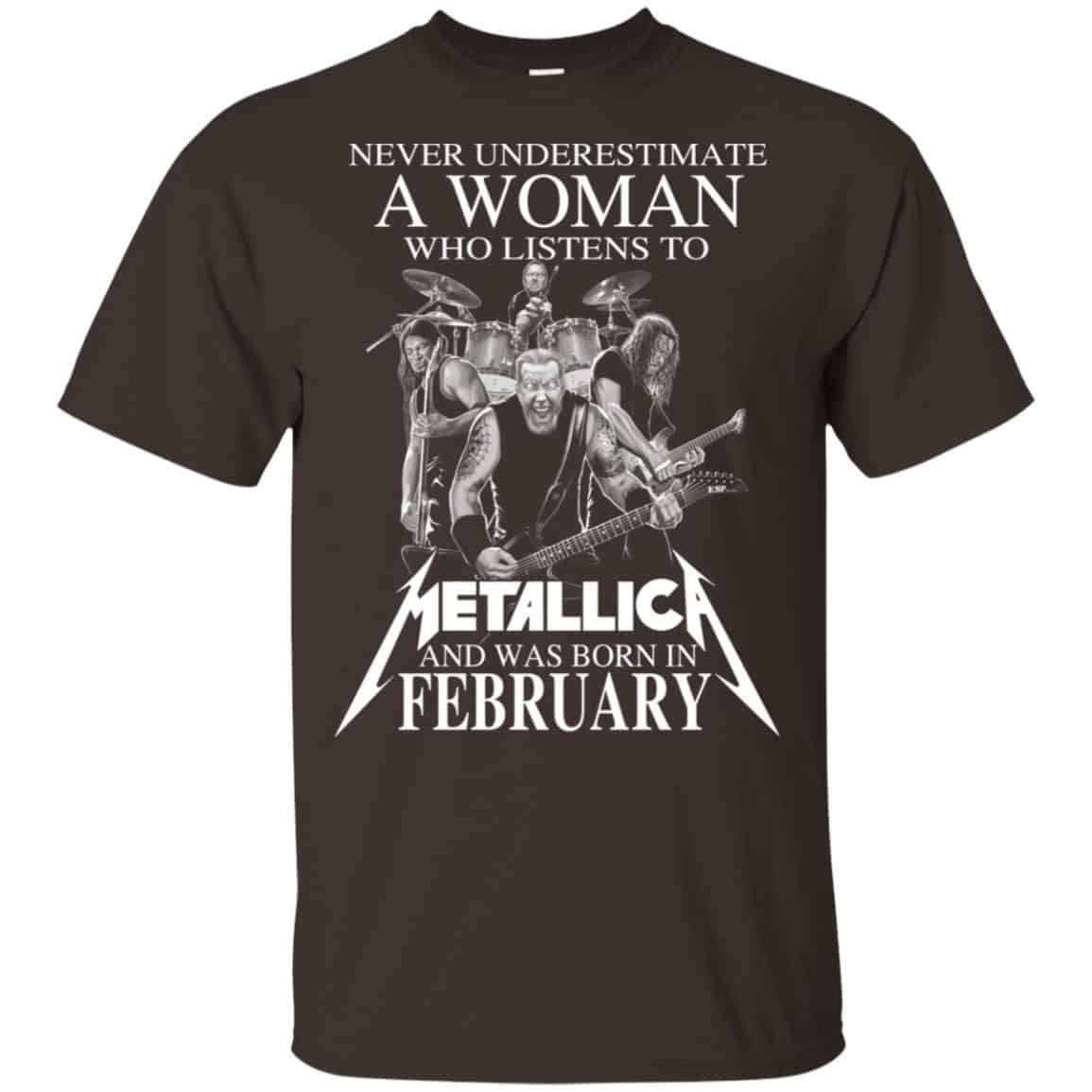 A Woman Who Listens To Metallica And Was Born In February T-Shirts, Hoodie, Tank