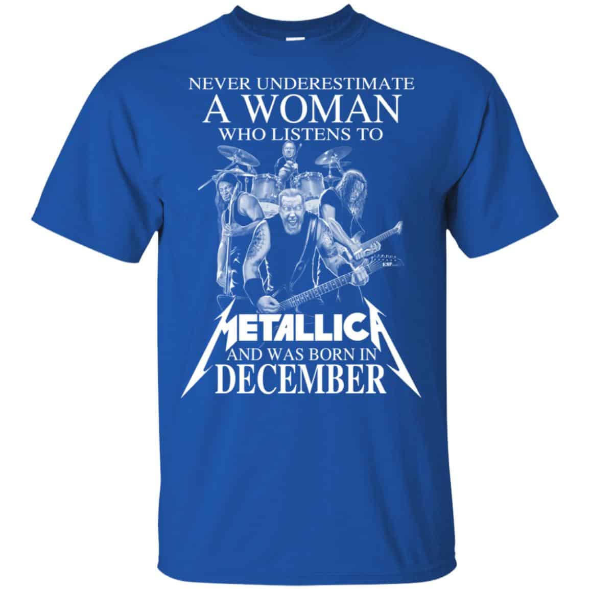A Woman Who Listens To Metallica And Was Born In December T-Shirts, Hoodie, Tank