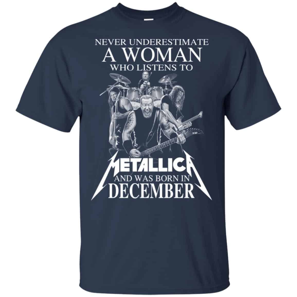 A Woman Who Listens To Metallica And Was Born In December T-Shirts, Hoodie, Tank