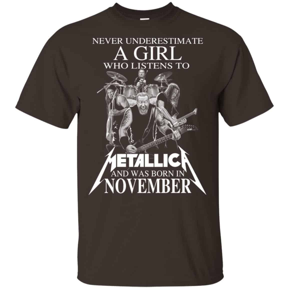 A Girl Who Listens To Metallica And Was Born In November T-Shirts, Hoodie, Tank