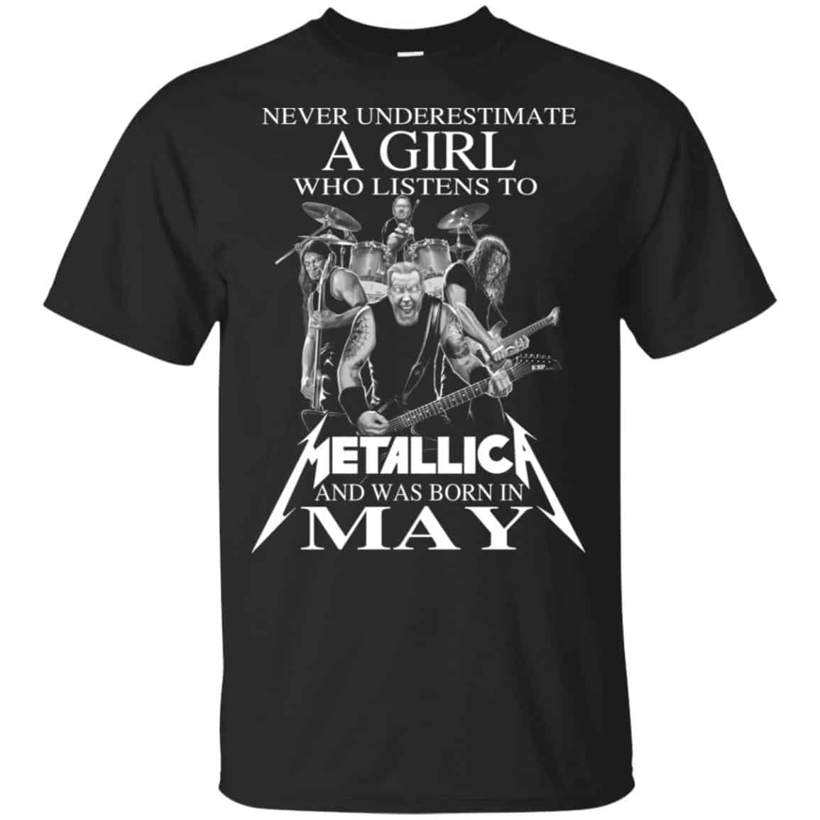 A Girl Who Listens To Metallica And Was Born In May T-Shirts, Hoodie, Tank