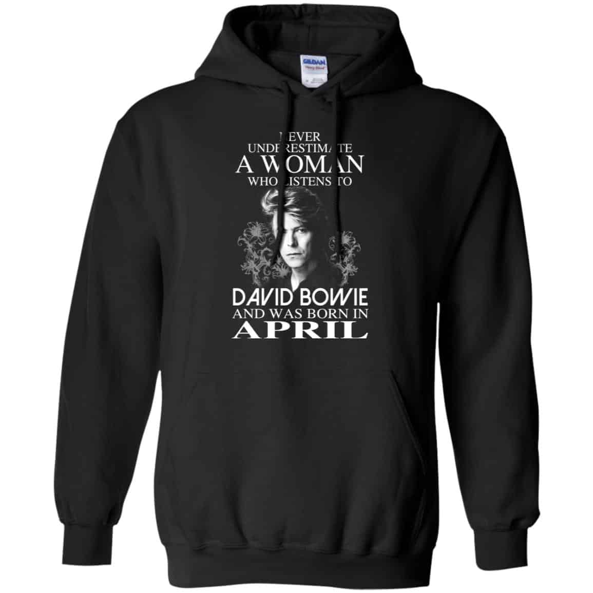 A Woman Who Listens To David Bowie And Was Born In April T-Shirts, Hoodie, Tank