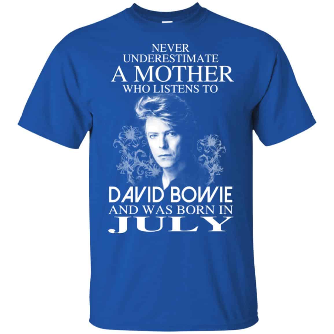 A Mother Who Listens To David Bowie And Was Born In July T-Shirts, Hoodie, Tank
