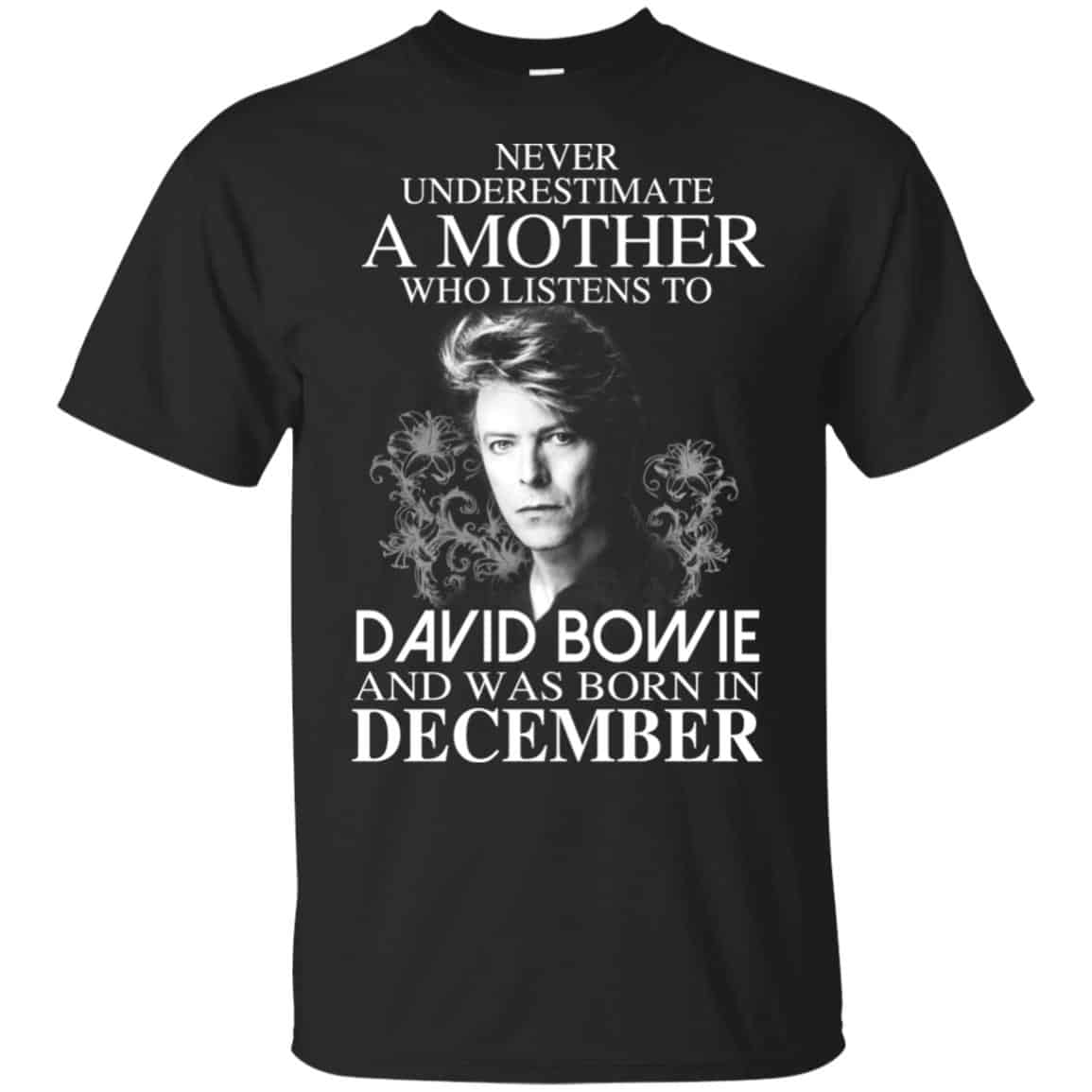 A Mother Who Listens To David Bowie And Was Born In December T-Shirts, Hoodie, Tank