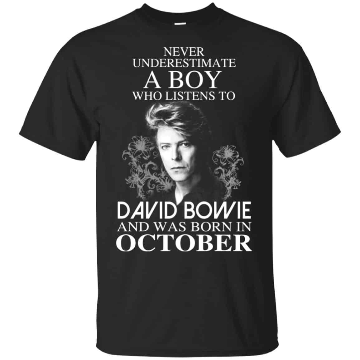 A Boy Who Listens To David Bowie And Was Born In October T-Shirts, Hoodie, Tank