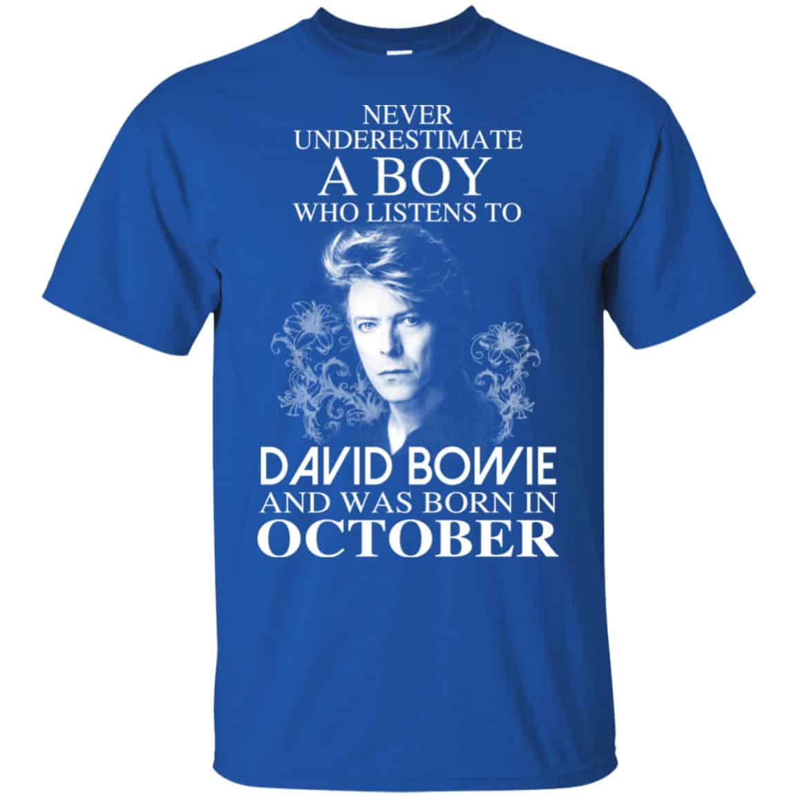 A Boy Who Listens To David Bowie And Was Born In October T-Shirts, Hoodie, Tank