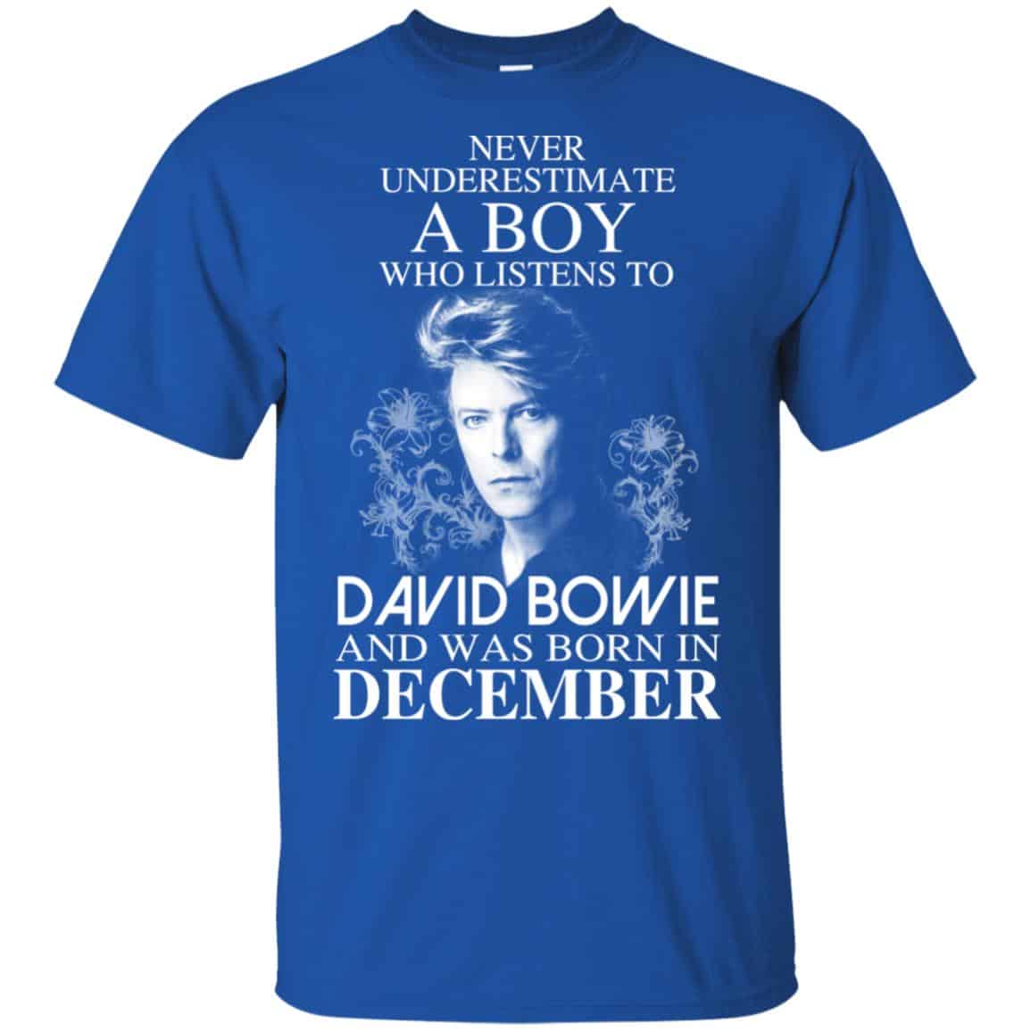 A Boy Who Listens To David Bowie And Was Born In December T-Shirts, Hoodie, Tank