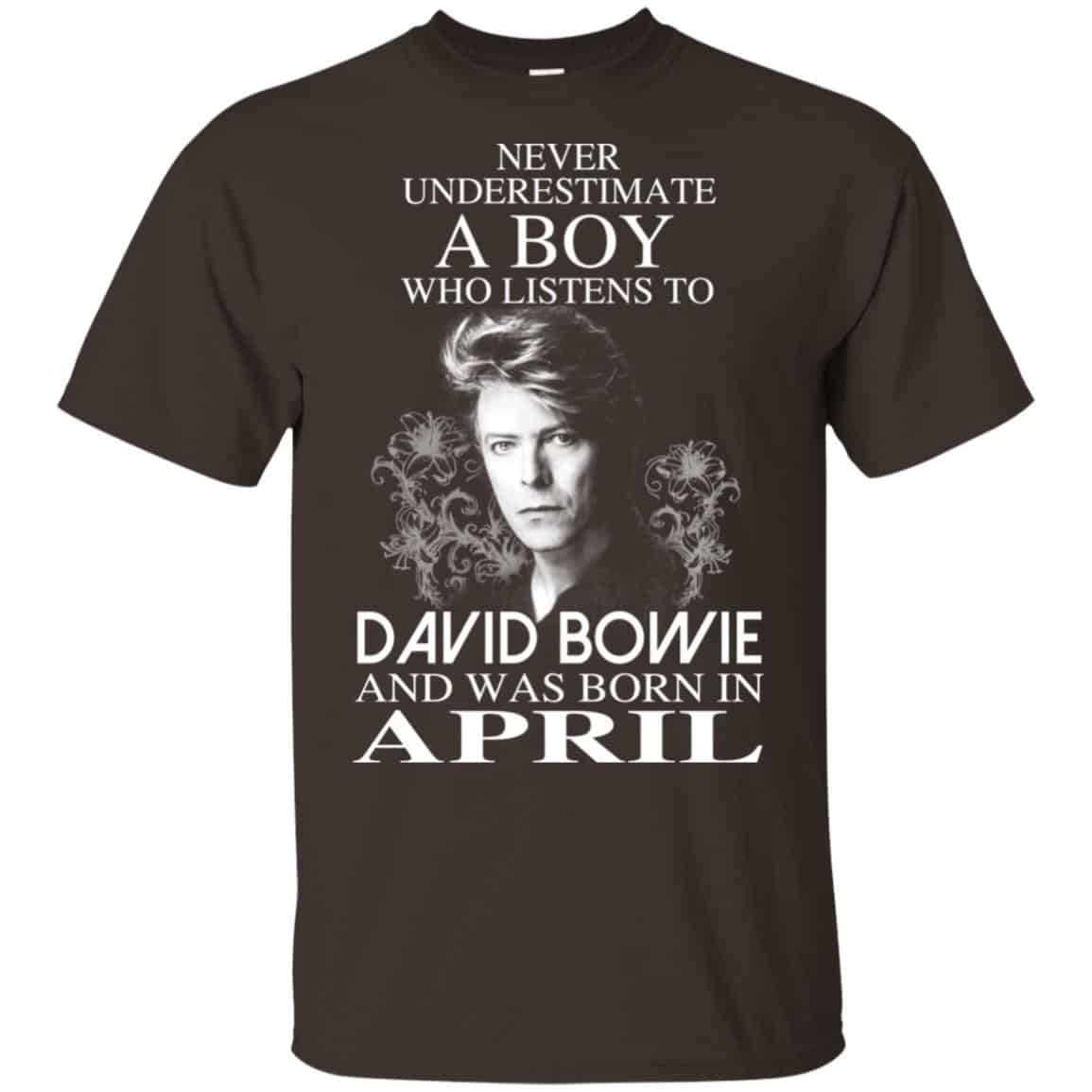 A Boy Who Listens To David Bowie And Was Born In April T-Shirts, Hoodie, Tank