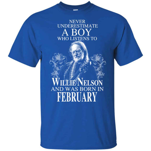 A Boy Who Listens To Willie Nelson And Was Born In February T-Shirts, Hoodie, Tank