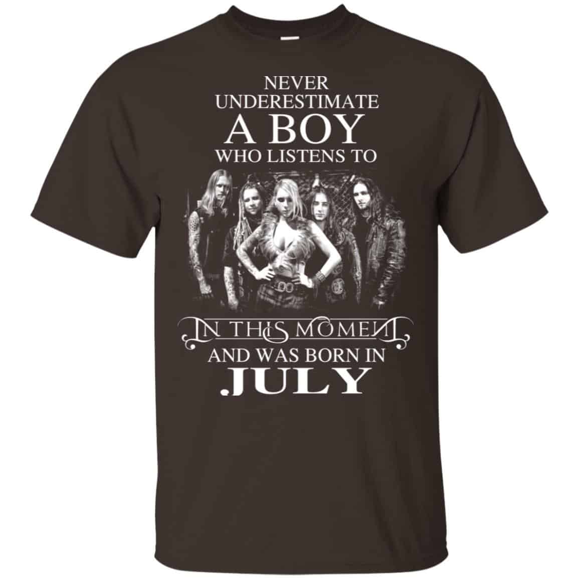 A Boy Who Listens To In This Moment And Was Born In July T-Shirts, Hoodie, Tank