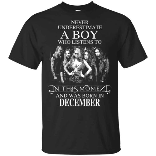 A Boy Who Listens To In This Moment And Was Born In December T-Shirts, Hoodie, Tank