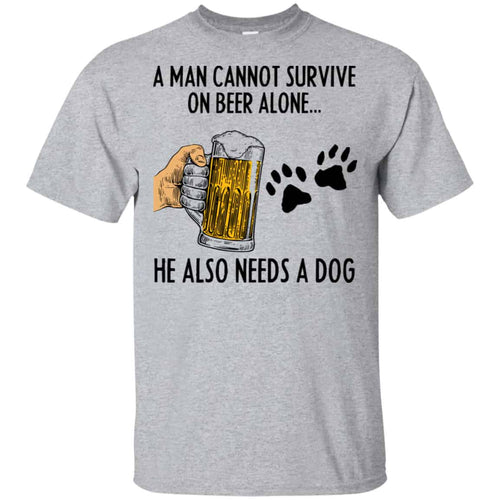 A Man Cannot Survive On Beer Alone He Also Needs A Dog Shirt, Hoodie, Tank