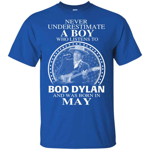 A Boy Who Listens To Bob Dylan And Was Born In May T-Shirts, Hoodie, Tank