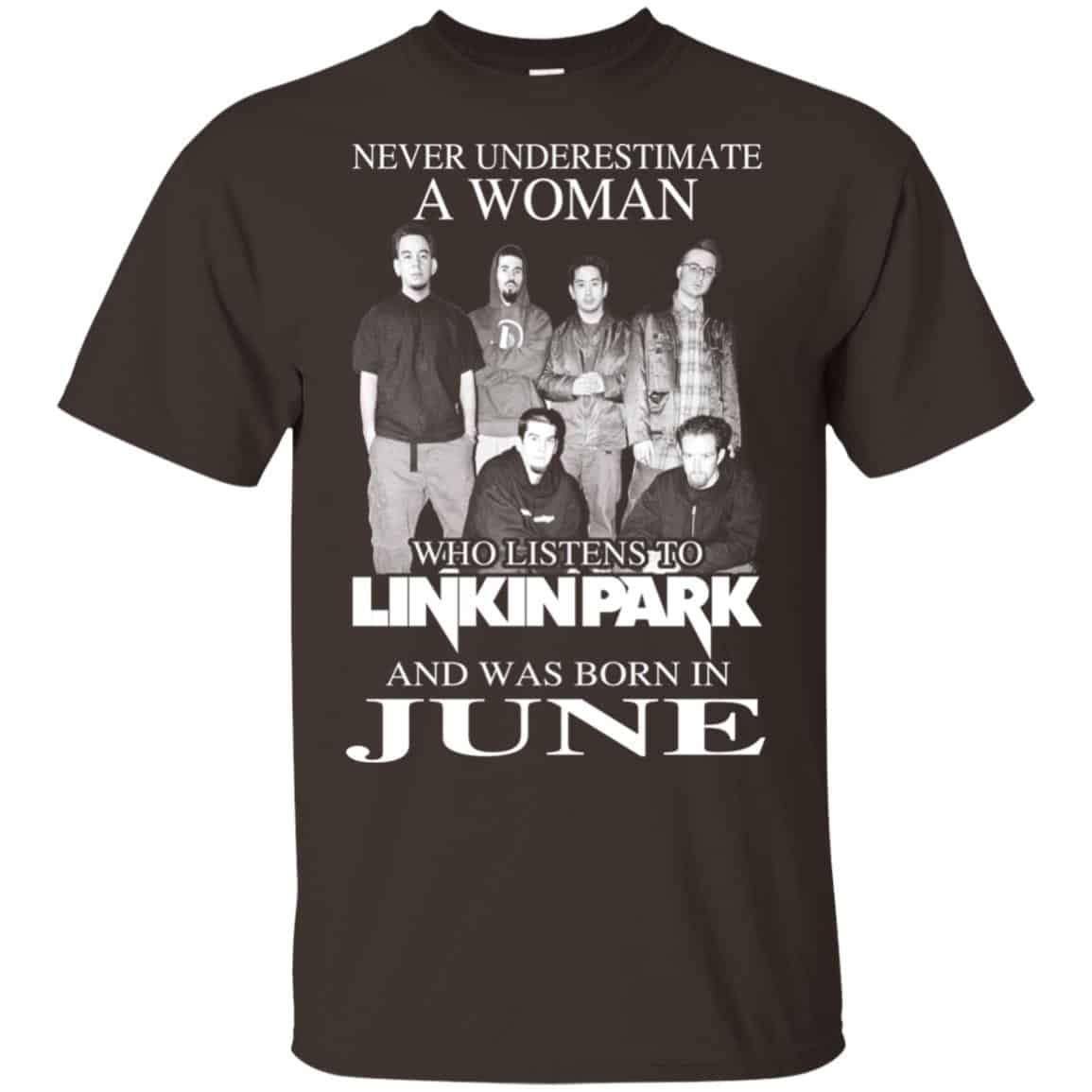 A Woman Who Listens To Linkin Park And Was Born In June T-Shirts, Hoodie, Tank