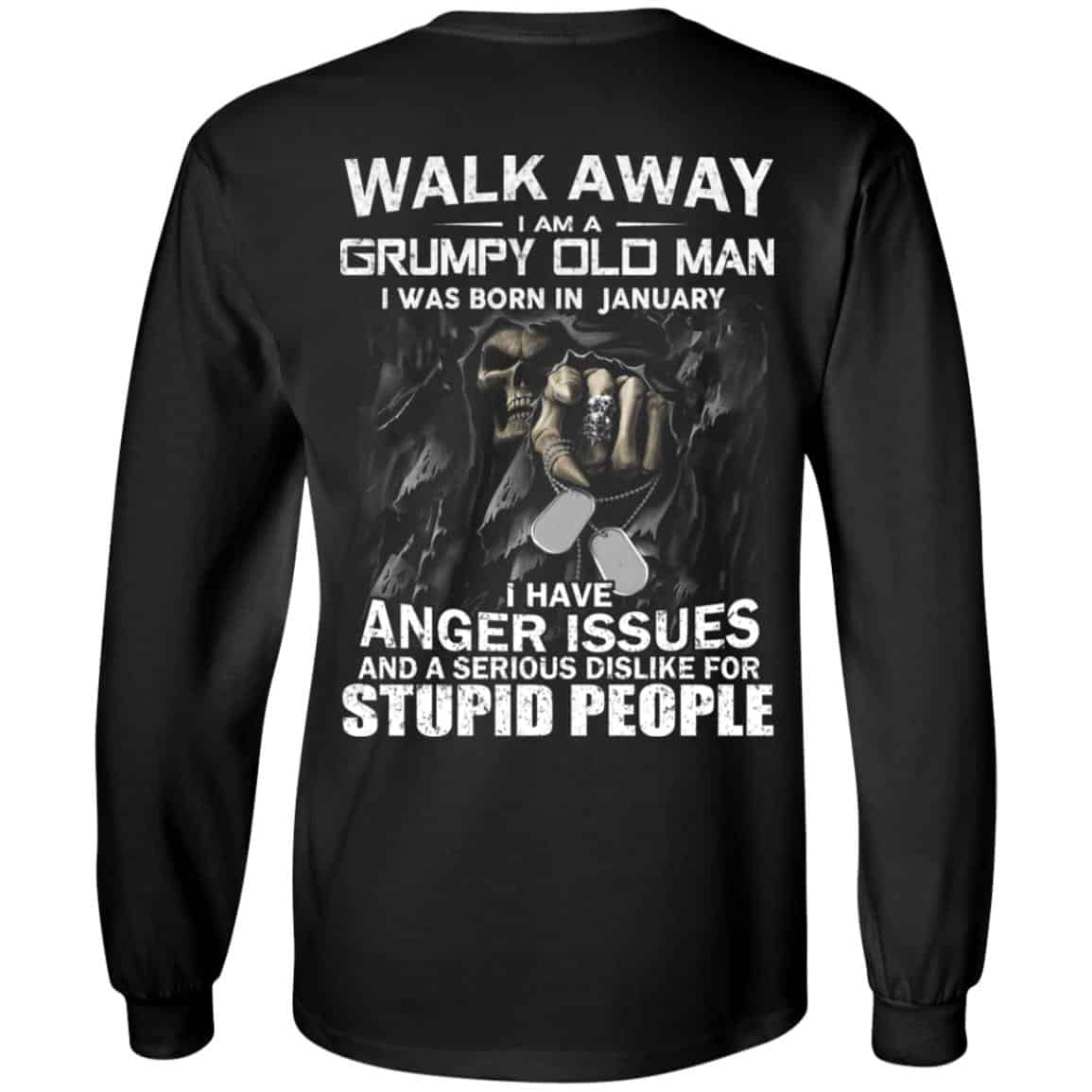 I Am A Grumpy Old Man I Was Born In January Shirt, Hoodie, Tank