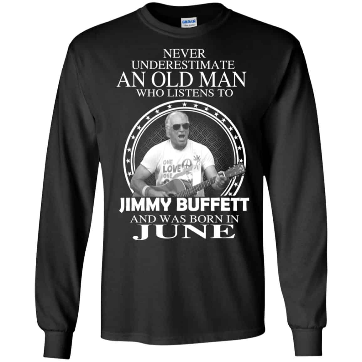 An Old Man Who Listens To Jimmy Buffett And Was Born In June T-Shirts, Hoodie, Tank