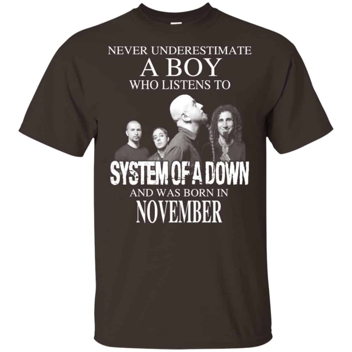 A Boy Who Listens To System Of A Down And Was Born In November T-Shirts, Hoodie, Tank