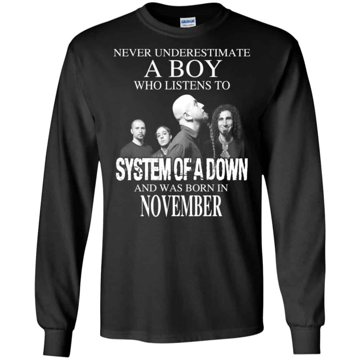 A Boy Who Listens To System Of A Down And Was Born In November T-Shirts, Hoodie, Tank
