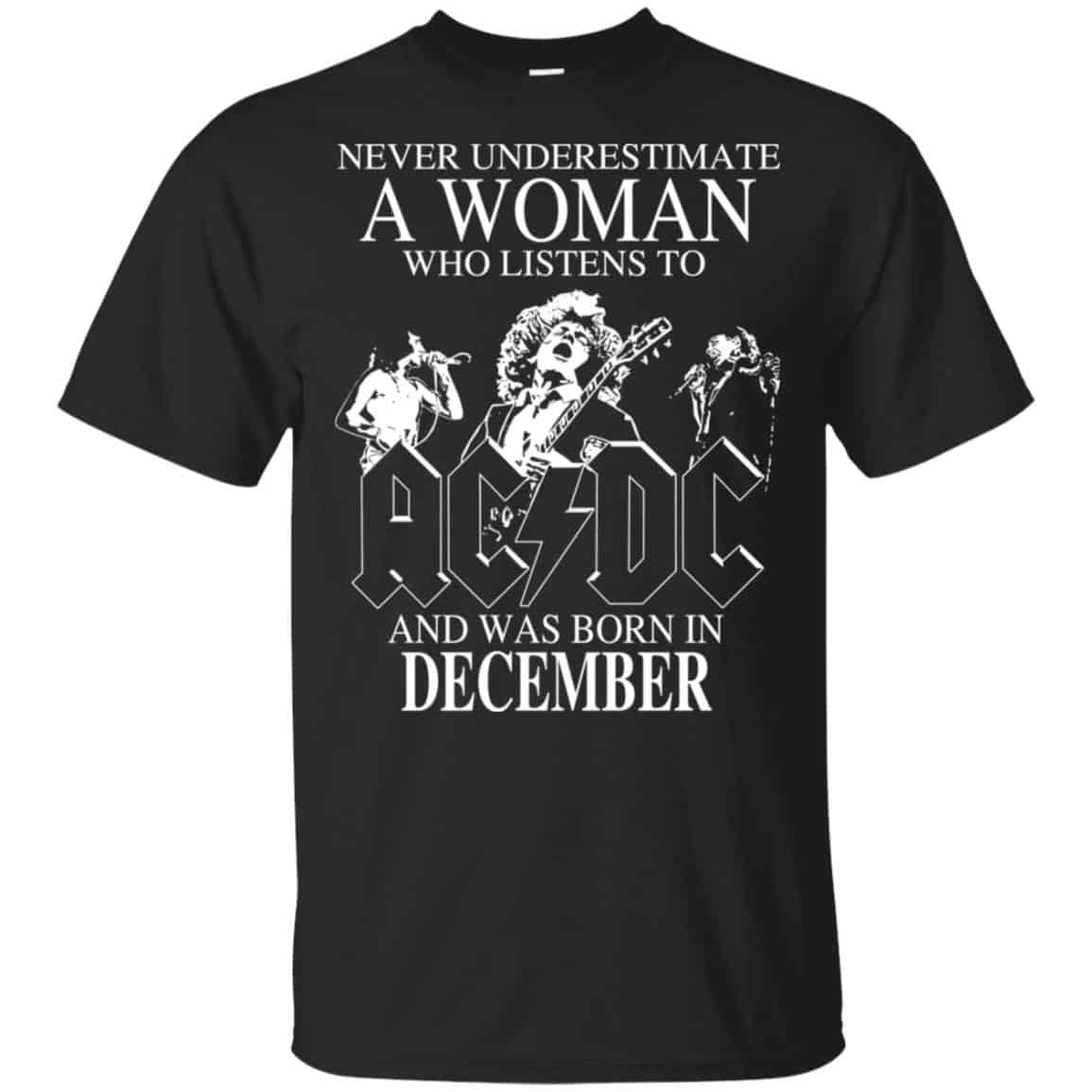 A Woman Who Listens To AC DC And Was Born In December T-Shirts, Hoodie, Tank