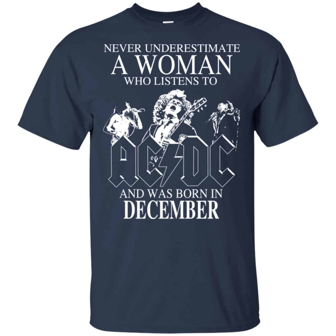 A Woman Who Listens To AC DC And Was Born In December T-Shirts, Hoodie, Tank