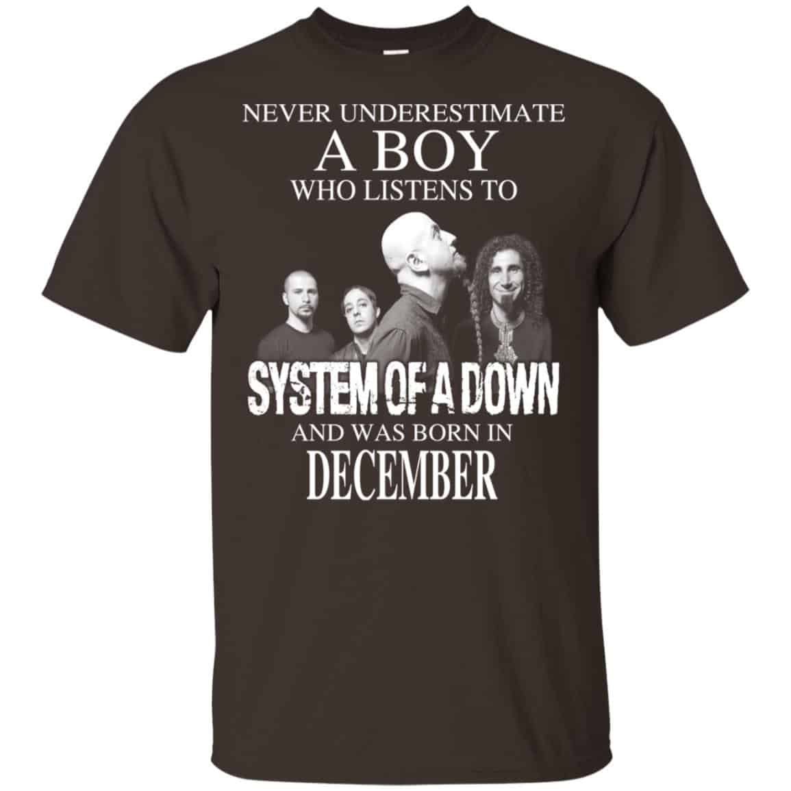 A Boy Who Listens To System Of A Down And Was Born In December T-Shirts, Hoodie, Tank