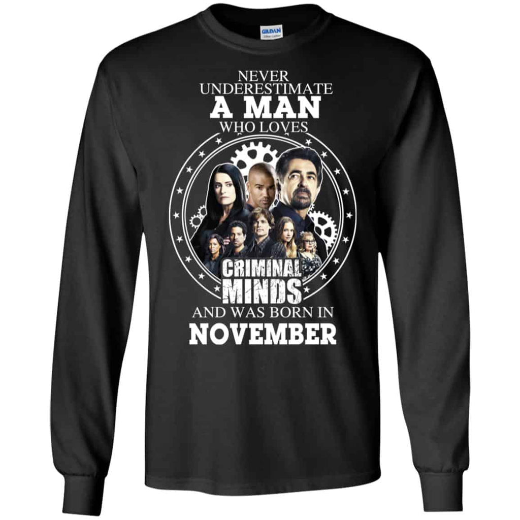 A Man Who Loves Criminal Minds And Was Born In November T-Shirts, Hoodie, Tank