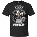 A Man Who Loves Criminal Minds And Was Born In February T-Shirts, Hoodie, Tank