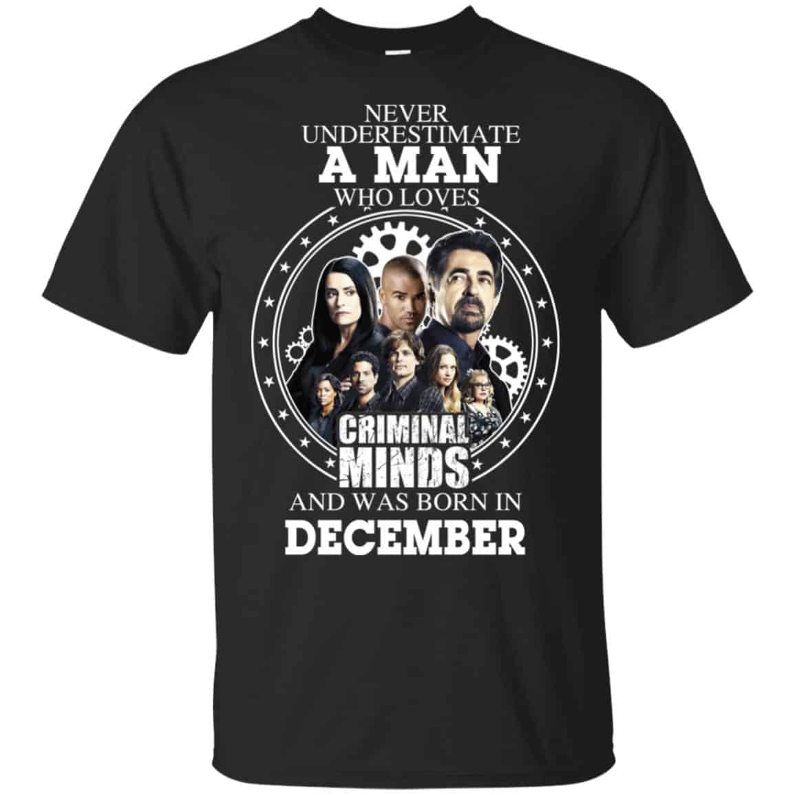 A Man Who Loves Criminal Minds And Was Born In December T-Shirts, Hoodie, Tank