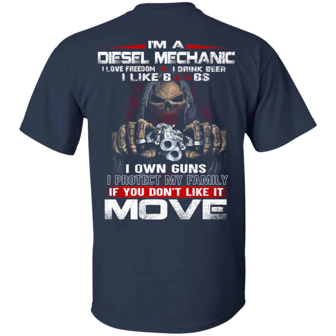 I’m A Diesel Mechanic I Love Freedom I Drink Beer I Like Boobs I Own Guns Shirt, Hoodie, Tank