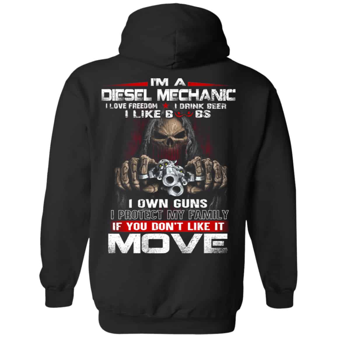I’m A Diesel Mechanic I Love Freedom I Drink Beer I Like Boobs I Own Guns Shirt, Hoodie, Tank