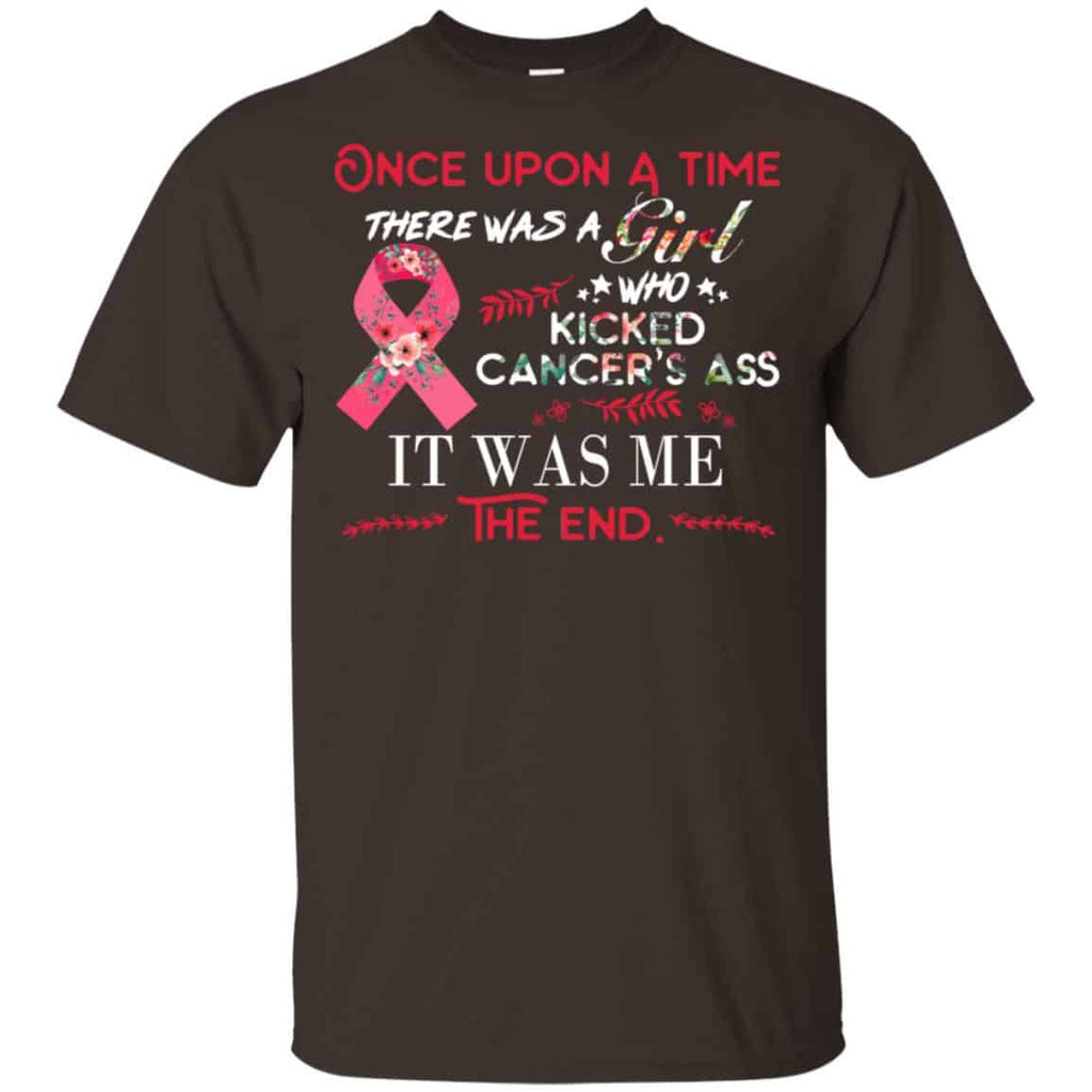 Once Upon A Time There Was A Girl Who Kicked Cancer’s Ass It Was Me T-Shirts, Hoodie, Tank