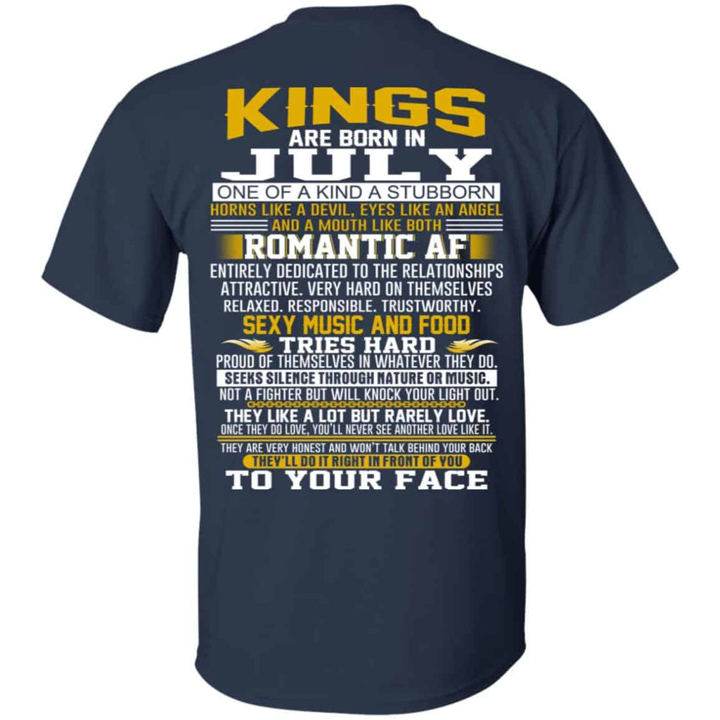Kings Are Born In July One Of A Kind A Stubborn T-Shirts, Hoodie, Tank