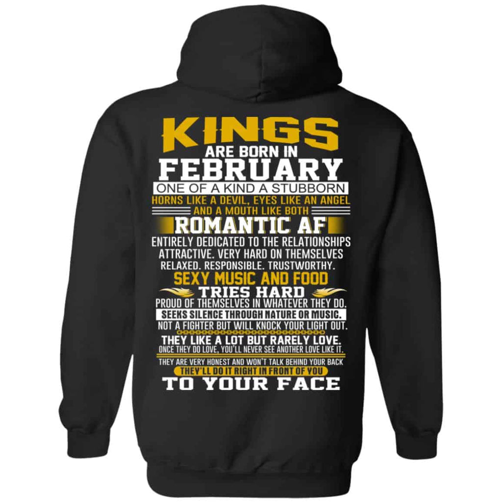 Kings Are Born In February One Of A Kind A Stubborn T-Shirts, Hoodie, Tank