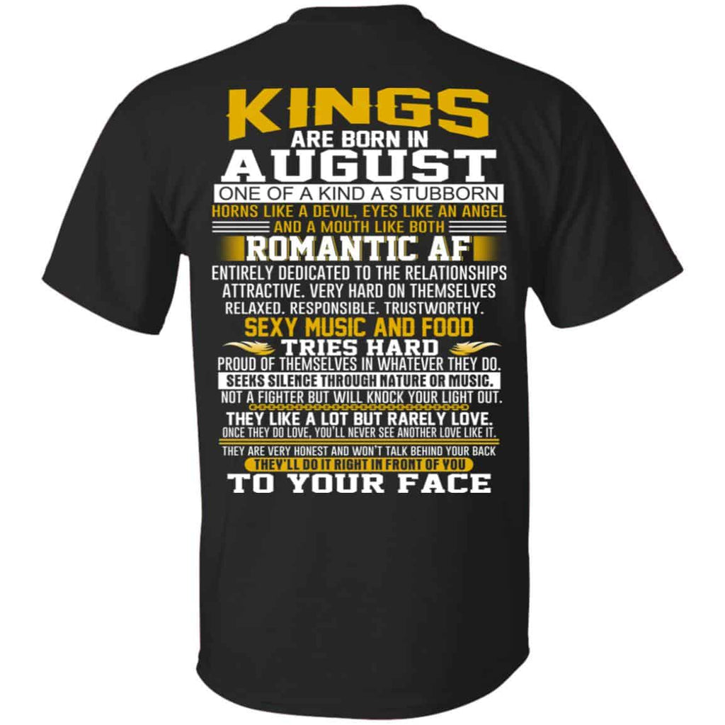 Kings Are Born In August One Of A Kind A Stubborn T-Shirts, Hoodie, Tank