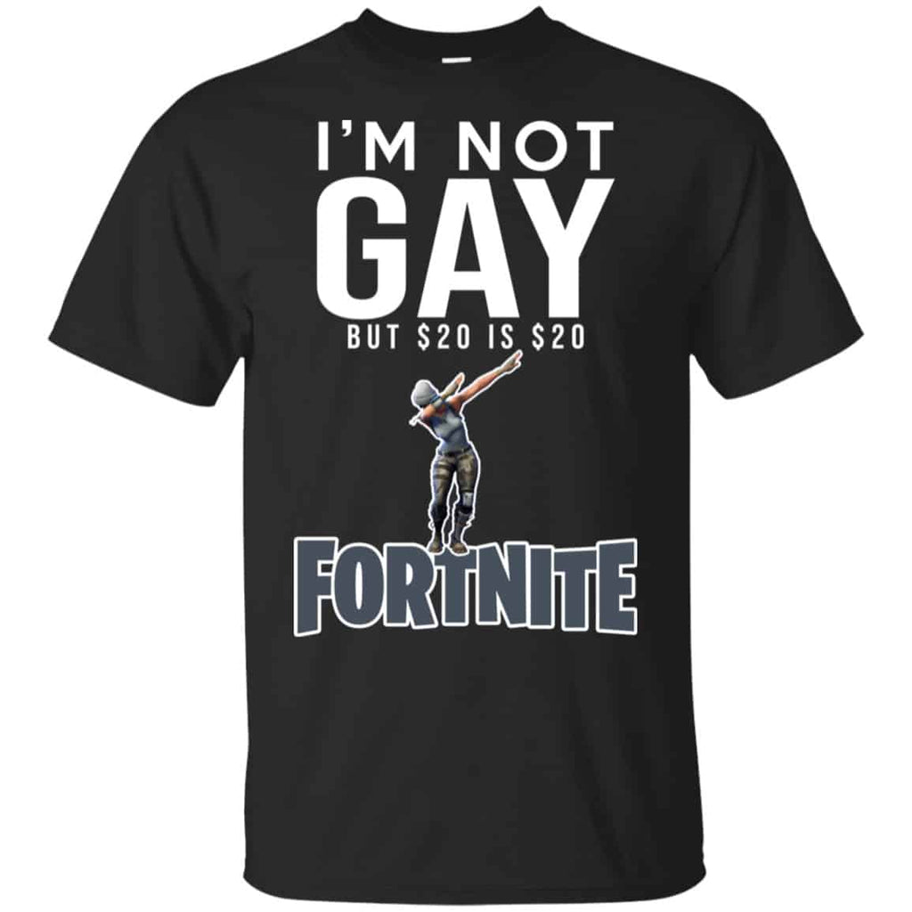 I’m Not Gay But Is Fortnite Shirt, Hoodie, Tank