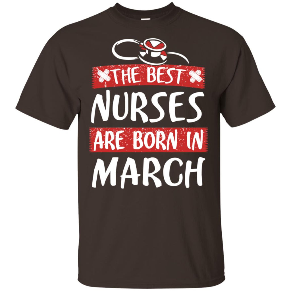 The Best Nurses Are Born In March Birthday T-Shirts, Hoodie, Tank