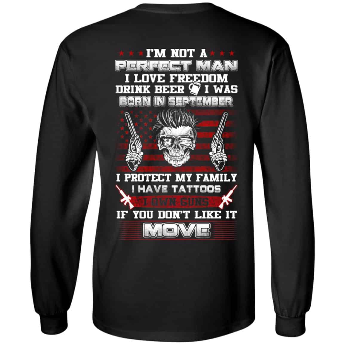 I’m Not A Perfect Man I Love Freedom Drink Beer I Was Born In September T-Shirts, Hoodie, Tank