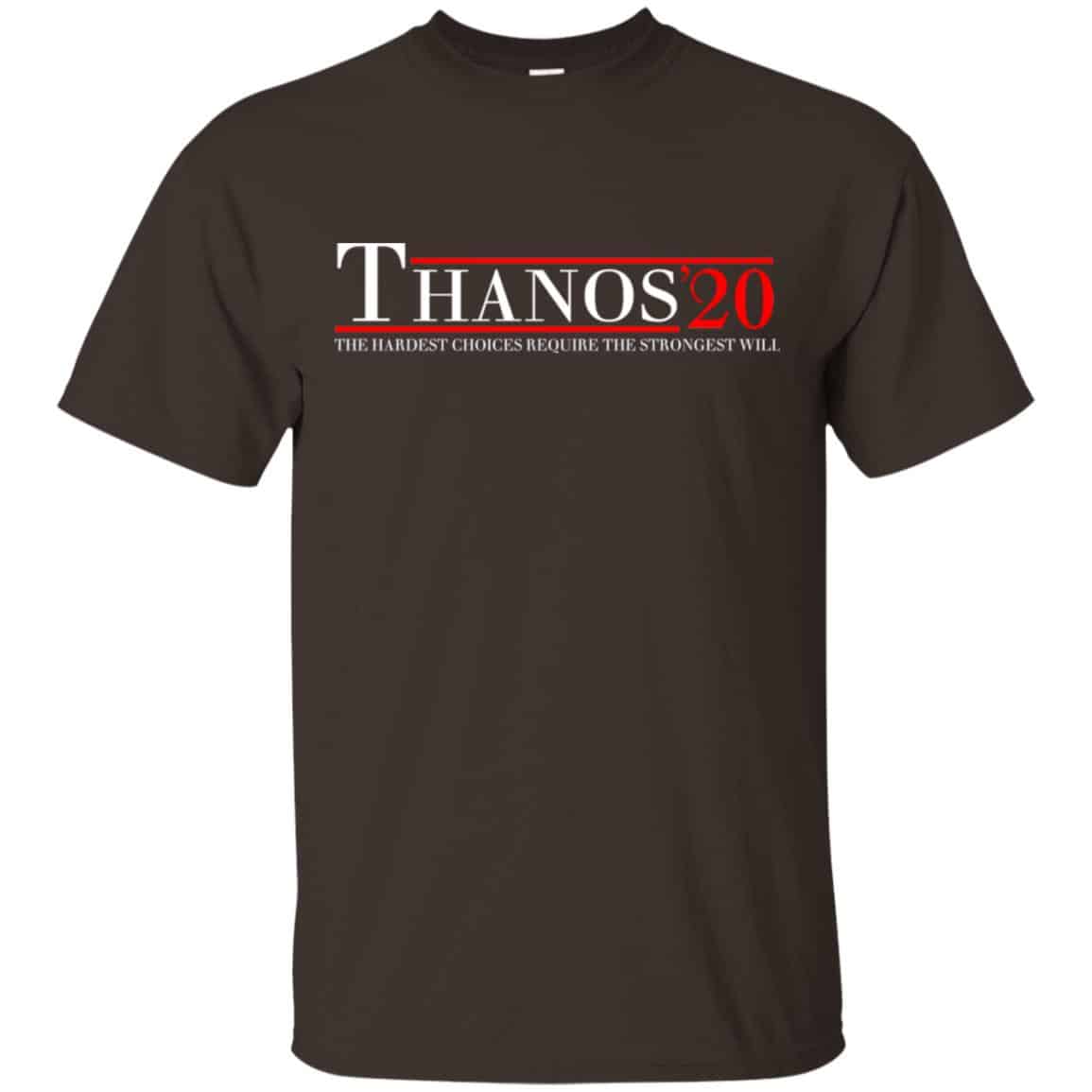 Thanos 2020 The Hardest Choices Require The Strongest Will T-Shirts, Hoodie, Tank