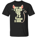 Every Time A Woman Turns 75 A Cougar Is Born Birthday Shirt, Hoodie, Tank