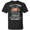 Just A Woman Who Loves Camping And Was Born In November T-Shirts, Hoodie, Tank